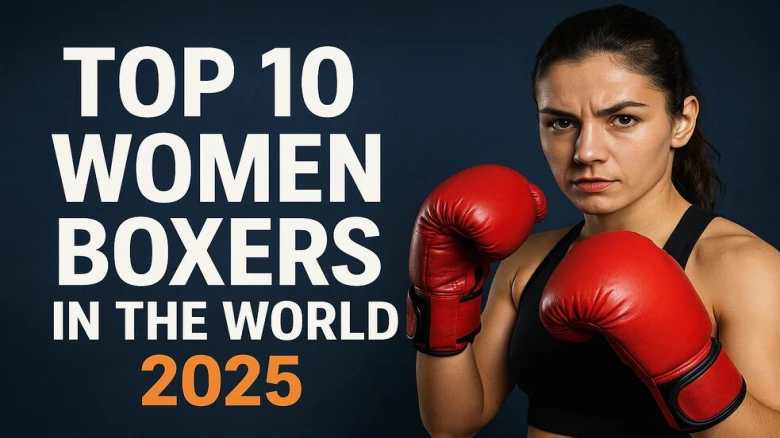Top 10 Women Boxers in the World 2025 | Pound-for-Pound